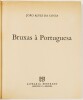 Lote 39 - BRUXAS À PORTUGUESA - João Alves da Costa; fotos de José Antunes, Lisboa, Livraria Bertrand, 1980. Capa de José Cândido. Encadernação editorial em brochura. Obra já clássica de crítica de costumes portugueses, "define-se como o mais original pro - 3