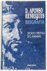 Lote 41 - D. AFONSO HENRIQUES. BIOGRAFIA; D. AFONSO III, O BOLONHÊS. UM GRANDE HOMEM DE ESTADO; HISTÓRIAS SECRETAS DE REIS PORTUGUESES. 3 OBRAS - Diogo Freitas do Amaral, Lisboa, Bertrand Editora, 2000; 2015; Alexandre Borges, Alfragide, Casa das Letras, - 2