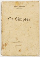 Lote 48 - 1ª EDIÇÃO: OS SIMPLES - Guerra Junqueiro, Porto, Typographia Occidental, 1892. Raríssima 1ª edição. Peça de colecção. Encadernação editorial em brochura, conservando as raras capas. Nota: picos de acidez nas capas; faltas na lombada; miolo em bo