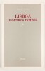 Lote 59 - LISBOA D'OUTROS TEMPOS: I. FIGURAS E CENAS ANTIGAS; II. OS CAFÉS. 2 VOLS - Pinto de Carvalho (Tinop); revisão e actualização ortográfica: Álvaro Ferreira Antunes, Lisboa, Fenda, 1991. 2 vols, obra completa. Encadernações editoriais em brochura a - 4