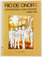 Lote 126 - RIO DE ONOR. COMUNITARISMO AGRO-PASTORIL- Jorge Dias; cancioneiro de Margot Dias; desenhos de Fernando Galhano, Lisboa, Editorial Presença, 1984. Obra de referência maior da Etnografia portuguesa, amplamente documentada e ilustrada. Rico aparat