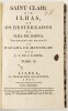 Lote 141 - SAINT CLAIR DAS ILHAS, OU DESTERRADOS NA ILHA DA BARRA - "traduzida do Francez de Madama de Montolieu por A. V. de C. e Sousa, Lisboa, Typographia Rollandiana, 1827. 2 tomos. Raríssimos. Encadernações inteiras em pele com ferros a ouro e título - 3