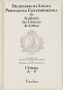 Lote 146 - DICIONÁRIO DA LÍNGUA PORTUGUESA CONTEMPORÂNEA DA ACADEMIA DAS CIÊNCIAS DE LISBOA. 2 VOLS - AAVV; uma realização da Academia das Ciências de Lisboa e da Fundação Calouste Gulbenkian, Lisboa, Editorial Verbo, 2001. 2 vols, obra completa. Dicionár - 3