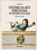 Lote 147 - HISTÓRIA DA ARTE PORTUGUESA NO MUNDO (1415-1822): O ESPAÇO DO ÍNDICO; O ESPAÇO DO ATLÂNTICO. 2 VOLS - Pedro Dias, Lisboa, Círculo de Leitores, 1998. 2 vols, obra completa. Referência maior no campo da História da Arte em Portugal. Obra ricament - 4