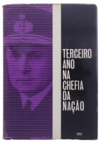 Lote 57 - "TERCEIRO ANO NA CHEFIA DA NAÇÃO", LIVRO - por João Patrício, de 1961, edição Orbis-Edições lustradas, Lda, capa brochura, ilustrado. Nota: com sinais de armazenamento