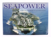 Lote 69 - SEA POWER, LIVRO - Por John D. Gresham e Ian Westwell. Edição em língua inglesa da Grange Books de 2004. Encadernação editorial com sobrecapa. Dim: 30,5x43,5 cm. Nota: sinais de manuseamento. Profusamente ilustrado