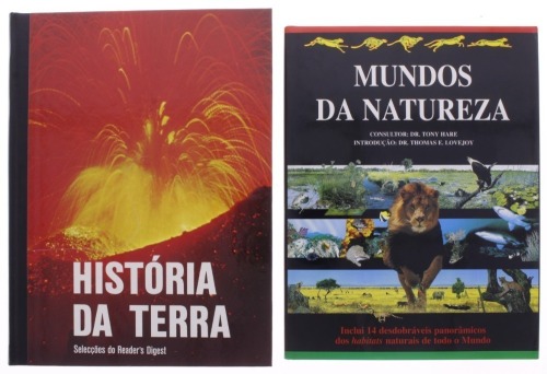 Lote 99 - CONJUNTO DE LIVROS - Conjunto de 2 livros com os títulos "História da Terra", edição Selecções Reader´s Digest, capa dura, ilustrado e "Mundos da natureza", por Dr. Tony Hare, de 1995, de capa dura, ilustrado com sobrecapa. Nota: com sinais de a