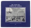 Lote 112 - "100 ANOS DO PORTO DE LISBOA", LIVRO - por António José Castanheira Maia Nabais e Paulo Oliveira Ramos, de 1987, edição da Administração do Porto de LIsboa, capa brochura com dedicatória. Nota: com sinais de uso e armazenamento