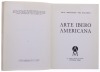 Lote 120 - "ARTE IBERO AMERICANA", LIVRO - por Paul Wesheim e Pál Kelemen, de 1971, edição Círculo de Leitores, capa brochura, ilustrado. Nota: com sinais de armazenamento - 2