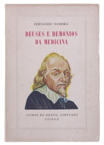 Lote 149 - "DEUSES E DEMÓNIOS DA MEDICINA", LIVRO - por Fernado Namora, edição Livros do Brasil, capa brochura, ilustrado, Nota: com sinais de uso e armazenamento