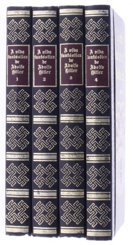 Lote 160 - "A VIDA FANTÁSTICA DE ADOLFO HITLER", LIVROS - Conjunto composto por 4 volumes, por Giulio Ricchezza, de 1983, edição Amigos do Livro, de capa dura. Nota: com sinais de armazenamento