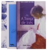 Lote 187 - CONJUNTO DE LIVROS - Conjunto de 3 livros com os títulos "A trança de Inês", por Rosa Lobato Faria, capa dura, "Sonetos - Texro integral e estudo da obra" por Florbela Espanca, capa brochura e "Eu não sou de ninguém". por Florbela Espanca, capa