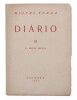 Lote 193 - "DIÁRIO II", LIVRO - por Miguel Torga, de 1960, edição Coimbra, 3ª edição revista, capa brochura, com páginas por abrir. Nota: com sinais de uso e armazenamento