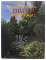 Lote 230 - "AS MAS BELAS CIDADES DE PORTUGAL", LIVRO - Por Júlio Gil (texto) e Nuno Calvet (fotografia), edição Verbo, capa dura, de 1995 ilustrado. Nota: com sinais de uso e armazenamento