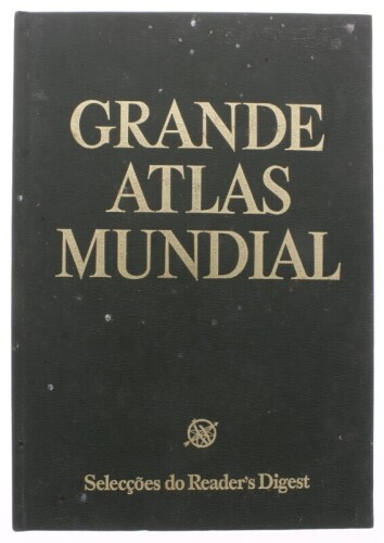 Lote 264 - "GRANDE ATLAS MUNDIAL", LIVRO - Por Mary Jane Hodges, edição Selecções do Reader´s Digest, capa dura, de 1978, ilustrado. Nota: com sinais de uso e armazenamento