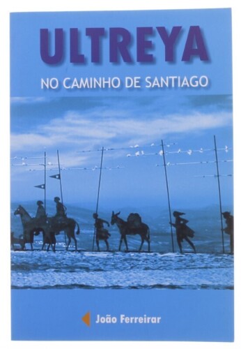 Lote 299 - "ULTREYA - NO CAMINHO DE SANTIAGO", LIVRO - por João Ferreirar, de 2009, edição Papelmunde, SMG, Lda, capa brochura, ilustrado. Nota: com sinais de armazenamento