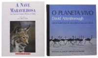 Lote 313 - CONJUNTO DE 2 LIVROS - Conjunto composto pelos livros "A nave maravilhosa - uma visão dos animais e plantas na Terra" de Gil Montalverne e "O planeta vivo" de David Attenborough. Nota: com sinais de uso e armazenamento