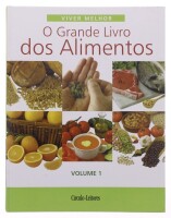 Lote 341 - "O GRANDE LIVRO DOS ALIMENTOS, VOL. 1", LIVRO - por Viver Melhor, de 2008, edição Círculo de Leitores, de capa dura, ilustrado Nota: com sinais de uso e armazenamento