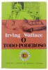 Lote 344 - CONJUNTO DE LIVROS - Conjunto composto por 3 livros com os títulos "O Todo-Poderoso", por Irving Wallece, "A Figueira - A minha História", por Pedro Snatana Lopes e "101 Poetas - iniciação à poesia em língua portuguesa", por Inês Pupo, livros d - 4