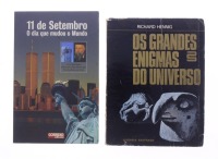 Lote 355 - CONJUNTO DE 2 LIVROS - Conjunto composto pelos os livros "11 de Setembro - O dia que mudou o Mundo" e "Os grandes enigmas do Universo". Nota: com sinais de uso e armazenamento