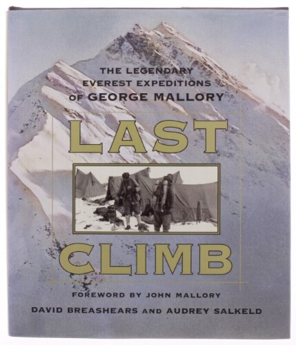 Lote 375 - "LAST CLIMB - THE LEGENDARY EVEREST EXPEDITIONS OF GEORGE MALLORY", LIVRO - por Wade Davis, Ian Mackenzie e Shane Kennedy, de 1999, edição National Geographic, capa dura, ilustrado, tetxos em inglês. Nota: com sinais de armazenamento