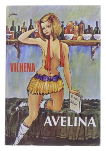 Lote 381 - "AVELINA", LIVRO - por Vilhena, edição Branco e Negro, capa brochura, ilustrado. Nota: com sinais de uso e armazenamento