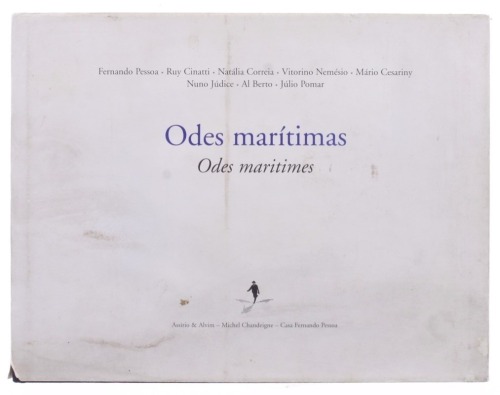 Lote 408 - "ODES MARÍTIMAS", LIVRO - de vários autores, de 1997 edição Assírio & Alvim - Michel Chandeigne - Casa Fernando Pessoa, capa dura, ilustrado, blilingue português/francês. Nota: com sinais de armazenamento