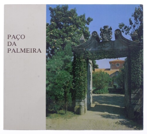 Lote 441 - PAÇO DA PALMEIRA - Teresa Martins de Carvalho; fotog. Willy Heinzelmann. Exemplar igual á venda por 20.00 €. PUBLICAÇÃO: Lisboa: Banco Português do Atlântico, 1983. 95 p.: ilustrado. Texto em português, inglês, francês e alemão. Dim: 24,5x26,5 