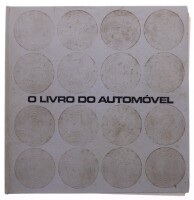 Lote 446 - "O LIVRO DO AUTOMÓVEL", LIVRO - Por ACP, edição Selecções do Reader´s Digest, de 1976, capa dura, profuso ilustrado. Nota: com sinais de uso e armazenamento