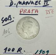 Lote 940 - Moeda de prata de D. Manuel II 100 Reis - 1909 SOBERBA valor c. 35