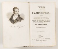 Lote 26 - PROCÈS DES EX-MINISTRES, PRÉCÉDÉ DE NOTICES HISTORIQUES. CONTENANT DES FAITS INÉDITS SUR MM. DE POLIGNAC, DE PEYRONNET, CHANTELAUZE ET DE GUERRON DE RANVILLE. TOME PREMIER - Émile Babeuf, Paris, Imprimerie de A. Hocquart Jeune, Éditeur, 1830-183