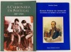 Lote 33 - A CARBONÁRIA EM PORTUGAL, 1897-1910; GOMES FREIRE DE ANDRADE. UM RETRATO DO HOMEM E DA SUA ÉPOCA. 2 OBRAS - António Ventura, Lisboa, Livros Horizonte, 2004. Nota: falta das folhas de anterrosto e de rosto; António Lopes, Edição do Grémio Lusitan