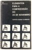 Lote 34 - PROCESSO DE UMA REVOLUÇÃO. 3 VOLS; ELEMENTOS PARA A COMPREENSÃO DO 25 DE NOVEMBRO. 2 OBRAS - L. Pereira Gil, Lisboa, Amigos do Livro Editores, [s.d.]; Capitão Duran Clemente, Lisboa, Edições Sociais, Dossier Revolução, Janeiro de 1976. Encaderna - 3