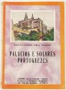 Lote 36 - PALACIOS E SOLARES PORTUGUEZES. ENCYCLOPÉDIA PELA IMAGEM - Matos Sequeira, Porto, Lello & Irmão Editores, [s.d.]. Profusamente ilustrado. Obra de referência. Em brochura. Profusamente ilustrado. Nota: falhas na lombada; miolo em bom estado de co