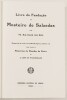 Lote 40 - LIVRO DA FUNDAÇÃO DO MOSTEIRO DE SALZEDAS/BREVE RELAÇÃO DA FUNDAÇÃO E ANTIGUIDADE DO MOSTEIRO DE SANTA MARIA SALZEDA - Fr. Baltasar dos Reis; como apenso às "Memórias de Mondim da Beira" de J. Leite de Vasconcelos, Lamego, Edição: Fábrica da Igr - 3