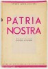 Lote 60 - PÁTRIA NOSTRA. DISCURSO EM VERSO: EXORTAÇÃO À MOCIDADE - António Corrêa d'Oliveira, Lisboa, Edição do Secretariado de Propaganda Nacional, 1935. Raro. "Discurso em verso, pronunciado pelo autor, presidente da 3ª secção do Congresso da União Naci