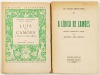 Lote 67 - CAMÕES E D. SEBASTIÃO; ALGUNS ASPECTOS DA LITERATURA PORTUGUESA; LUÍS DE CAMÕES. A VIDA E A OBRA LÍRICA; A LÍRICA DE CAMÕES. 4 OBRAS - António Sérgio, Lisboa, Livrarias Aillaud e Bertrand, 1925; Aubrey F. G. Bell; tradução e prefácio por Agostin - 4