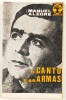 Lote 72 - MANUEL ALEGRE: O CANTO E AS ARMAS; 1ª EDIÇÃO: JORNADA DE ÁFRICA (ROMANCE DE AMOR E MORTE DO ALFERES SEBASTIÃO); CÃO COMO NÓS; . 4 OBRAS - Manuel Alegre, Póvoa de Varzim, Tipografia Camões, 1970, Lisboa, Publicações Dom Quixote, 1989; 2002; 1996. - 3