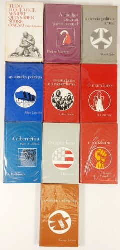 Lote 78 - O CAPITALISMO; O SOCIALISMO; O MARXISMO; AS ATITUDES POLÍTICAS; OS ESTUDANTES E O ESQUERDISMO; SOCIALISMO REFORMISTA; A CIÊNCIA POLÍTICA ACTUAL; A MULHER, ENIGMA PSICO-SEXUAL; TUDO O QUE VOCÊ QUIS SABER SOBRE SEXO; A CIBERNÉTICA NÃO É DIFÍCIL. 1