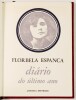 Lote 89 - SERÕES DA PROVÍNCIA; DIÁRIO DO ÚLTIMO ANO. SEGUIDO DE UM POEMA SEM TÍTULO. 2 OBRAS - Júlio Dinis, Lisboa, Publicações Europa-América, [s.d.]; Florbela Espanca, edição fac-similada com um prefácio de Natália Correia, Lisboa, Livraria Bertrand, 19 - 2