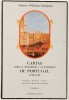 Lote 104 - CARTAS SOBRE A SOCIEDADE E OS COSTUMES DE PORTUGAL, 1778-1779. 2 VOLS - Arthur William Castigan; tradução, prefácio e notas: Augusto Reis Machado, Lisboa, Lisóptima Edições, 1989. 2 vols, obra completa. Fonte de indispensável consulta, muito ap - 2