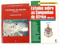 Lote 123 - A RETIRADA DE GUILEJE, 22 DE MAIO DE 1973. A VERDADE DOS FACTOS; ESTUDOS SOBRE AS CAMPANHAS DE ÁFRICA (1961-1974). 2 OBRAS - Cor. Artª Alexandre Coutinho e Lima, Linda-a-Velha, DG Edições, 2008; AAVV (Adriano Moreira; Francisco Balsemão; Mário 