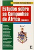 Lote 123 - A RETIRADA DE GUILEJE, 22 DE MAIO DE 1973. A VERDADE DOS FACTOS; ESTUDOS SOBRE AS CAMPANHAS DE ÁFRICA (1961-1974). 2 OBRAS - Cor. Artª Alexandre Coutinho e Lima, Linda-a-Velha, DG Edições, 2008; AAVV (Adriano Moreira; Francisco Balsemão; Mário - 3