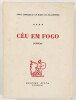 Lote 126 - POESIAS; CÉU EM FOGO. 8 NOVELAS. 2 OBRAS - Mário de Sá-Carneiro; com um estudo crítico de João Gaspar Simões, Lisboa, Edições Ática, 1973. Miolo limpo; Mário de Sá-Carneiro; prefácio de Maria Aliete Galhoz, Lisboa, Edições Ática, [s.d.]. Trata - 2