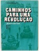 Lote 133 - PORTUGAL ANTES E DEPOIS DO 25 DE NOVEMBRO; RUMO À DIGNIDADE; CAMINHOS PARA UMA REVOLUÇÃO. SOBRE O FASCISMO EM PORTUGAL E A SUA QUEDA. 3 OBRAS - Wilfred Burchett, Lisboa, Seara Nova, 1976; Galvão de Melo, Lisboa, Edição do autor, 1975. Nota: ass - 2