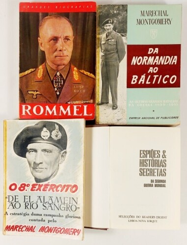 Lote 136 - II GUERRA MUNDIAL: ROMMEL; O 8º EXÉRCITO. "DE EL ALAMEIN AO RIO SANGRO". A ESTRATÉFIA DUMA CAMPANHA GLORIOSA CONTADA PELO MARECHAL MONTGOMERY; DA NORMANDIA AO ATLÂNTICO. AS ÚLTIMAS GRANDES BATALHAS DA GUERRA, 1939-1945; ESPIÕES E HISTÓRIAS SECR