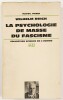 Lote 137 - ACTION FRANÇAISE; LA PSYCHOLOGIE DU FASCISME. 2 OBRAS - Eugen Weber, Paris, Stock, 1964. Nota: picos de acidez nas folhas de guarda; Wilhelm Reich, Paris, Payot, 1972. Obras de referência. Encadernações editoriais em brochura. Nota: sinais de - 3