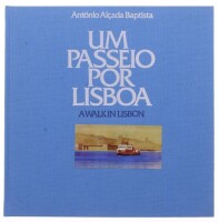 Lote 144 - “UM PASSEIO POR LISBOA/A WALK IN LISBON", LIVRO FILATÉLICO - Edição dos Correios e Telecomunicações de Portugal, Serviços de Filatelia dos CTT, de António Alçada Baptista, de 1989, edição bilingue (português/inglês), impresso por Imprensa Nacio