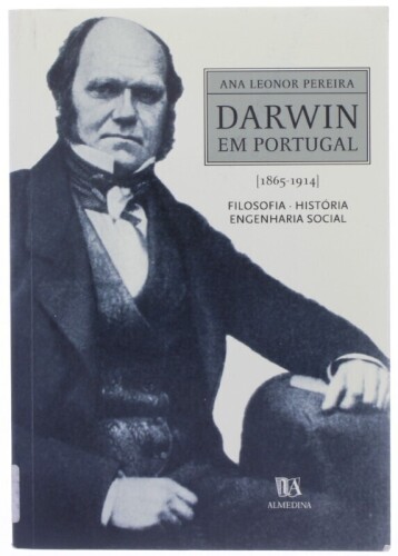 Lote 19 - DARWIN EM PORTUGAL (1865-1914), LIVRO - Por Ana Leonor Pereira, Almedina, 2001. Encadernação de brochura. Dim: 23x16 cm