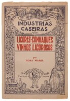 Lote 29 - CEM MANEIRAS DE FAZER LICORES, LIVRO - Por Rosa Maria, Licores-Conhaques-Vinhos Licorosos, Empresa Literária Uiversal. Encadernação de brochura. Dim: 19x13 cm. Nota: sinais de manuseamento